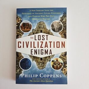 The Lost Civilization Enigma Philip Coppens 2013 Trade PB Ancient Astronaut USED